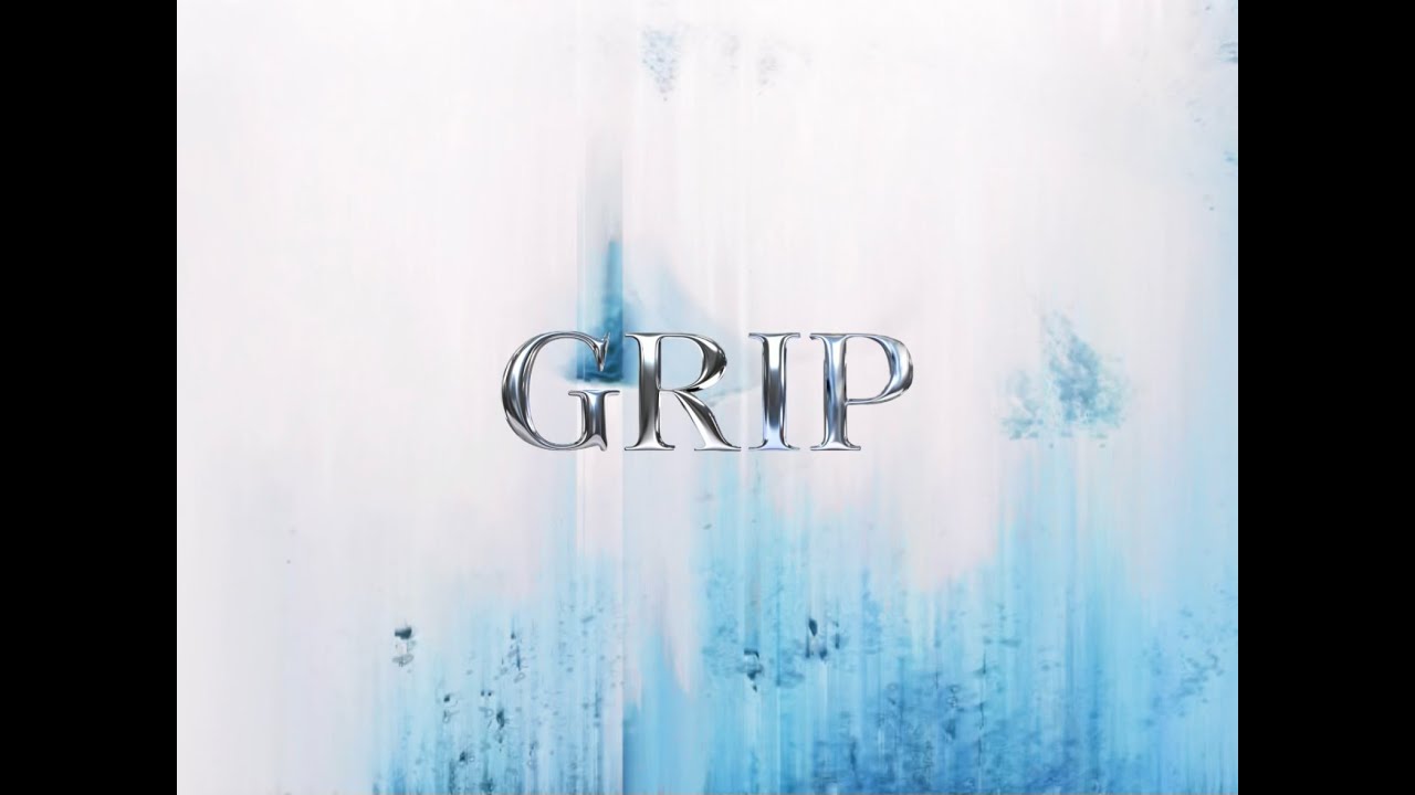 Watch GRIP (Lyrics Video) on YouTube Watch GRIP (Lyrics Video) on YouTube