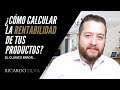 Cómo calcular la rentabilidad de tu producto importado