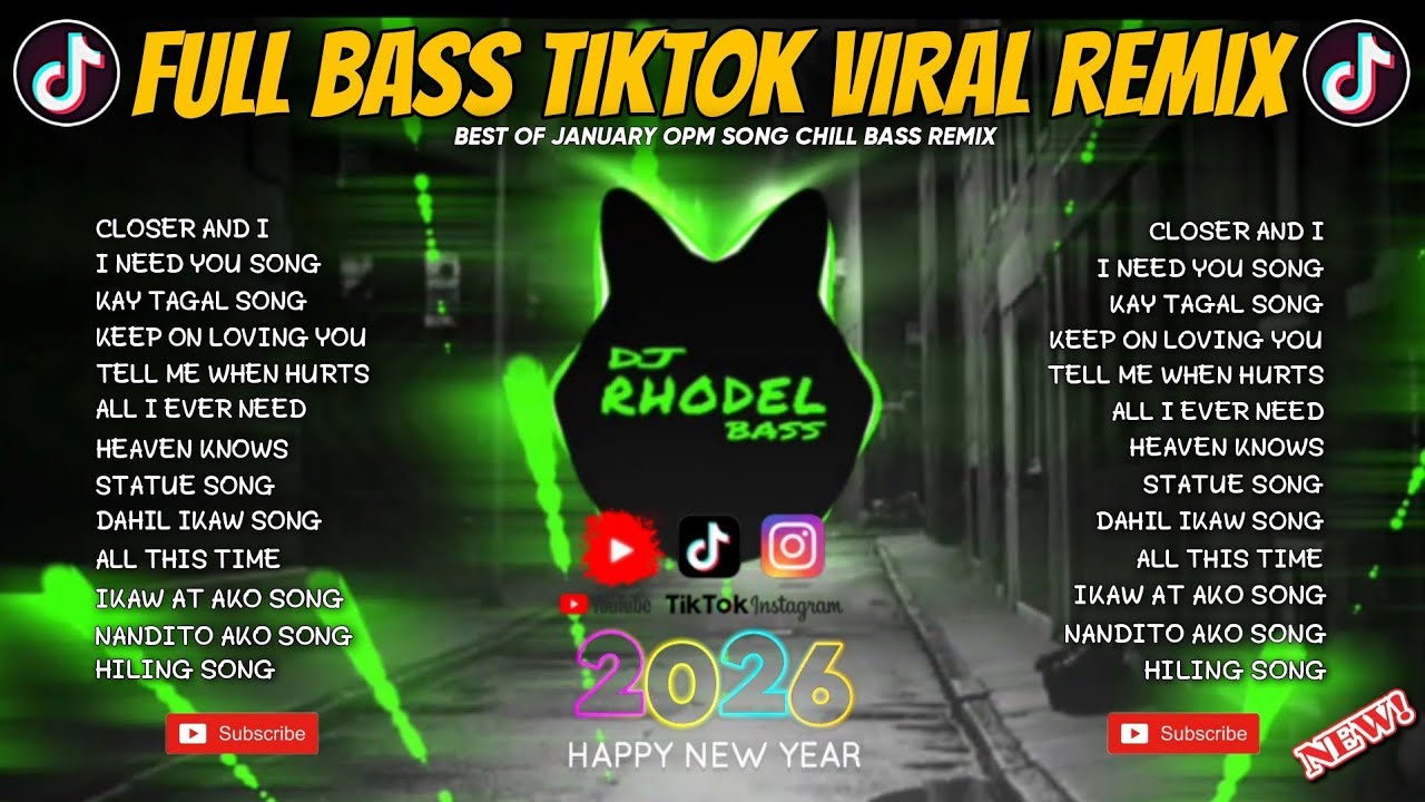 🔥ULTIMATE OPM LOVE SONG JANUARY NONSTOP 1 HOUR CHILL RELAXING TIKTOK VIRAL REMIX/DJ RHODEL BASS🔥