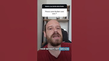 Posso usar Docker com AWS?