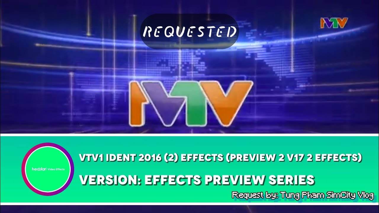 (REQUESTED) VTV1 Ident 2016 (2) Effects (Preview 2 V17 2 Effects)