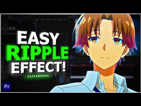 Easy Ripple Effect For Edits/AMV ! | (Premiere Pro Tutorial)