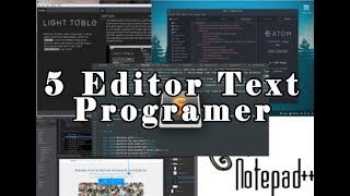 5 Software Editor Text Programer Terbaik