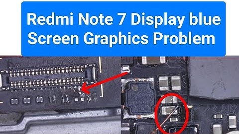 Redmi Note 7 Blue Screen Problem / Redmi Note 7 Display Graphics problem