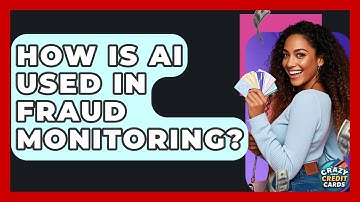 How Is AI Used In Fraud Monitoring? - Crazy About Credit Cards