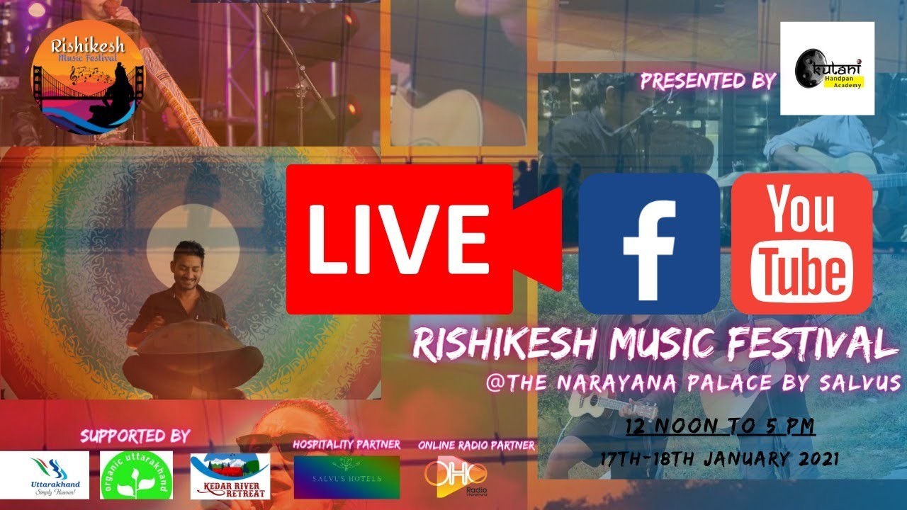 Rishikesh music festival Uttarakhand Tourism Live Stream