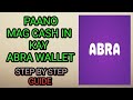 Abra Wallet/Paano mag cash in?(step by step guide)