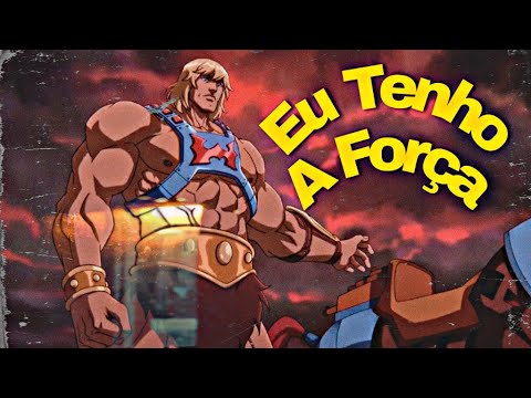 Eu Tenho A Força [Edit] He-Man (He-Man2021) - YouTube