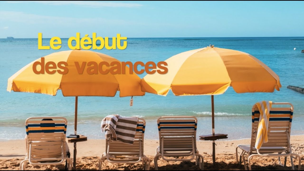 Le début des vacances - Ki-Tavo
