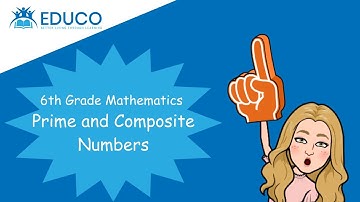 Prime and Composite Numbers - Grade 6 Math