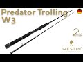Die W3 Predator Trolling 2nd | Westin Fishing (Deutsch)