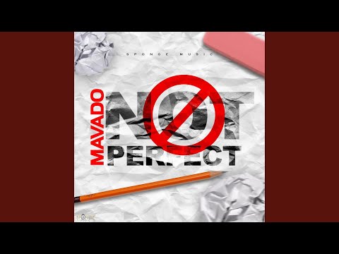 Mavado & Sponge Music - Not Perfect