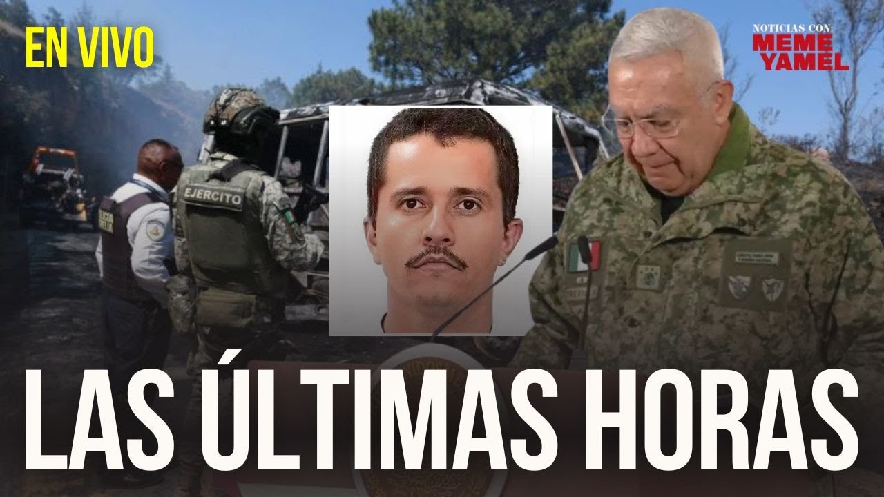 EN VIVO_ Las ÚLTIMAS HORA de El Mencho: Fue el GOLPE DE LA DÉCADA