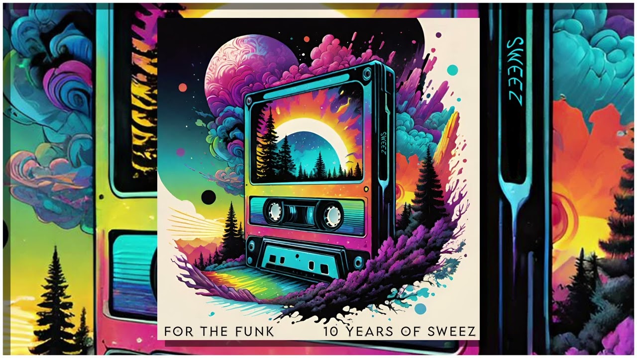 For The Funk: 10 Years of Sweez (MIXTAPE)