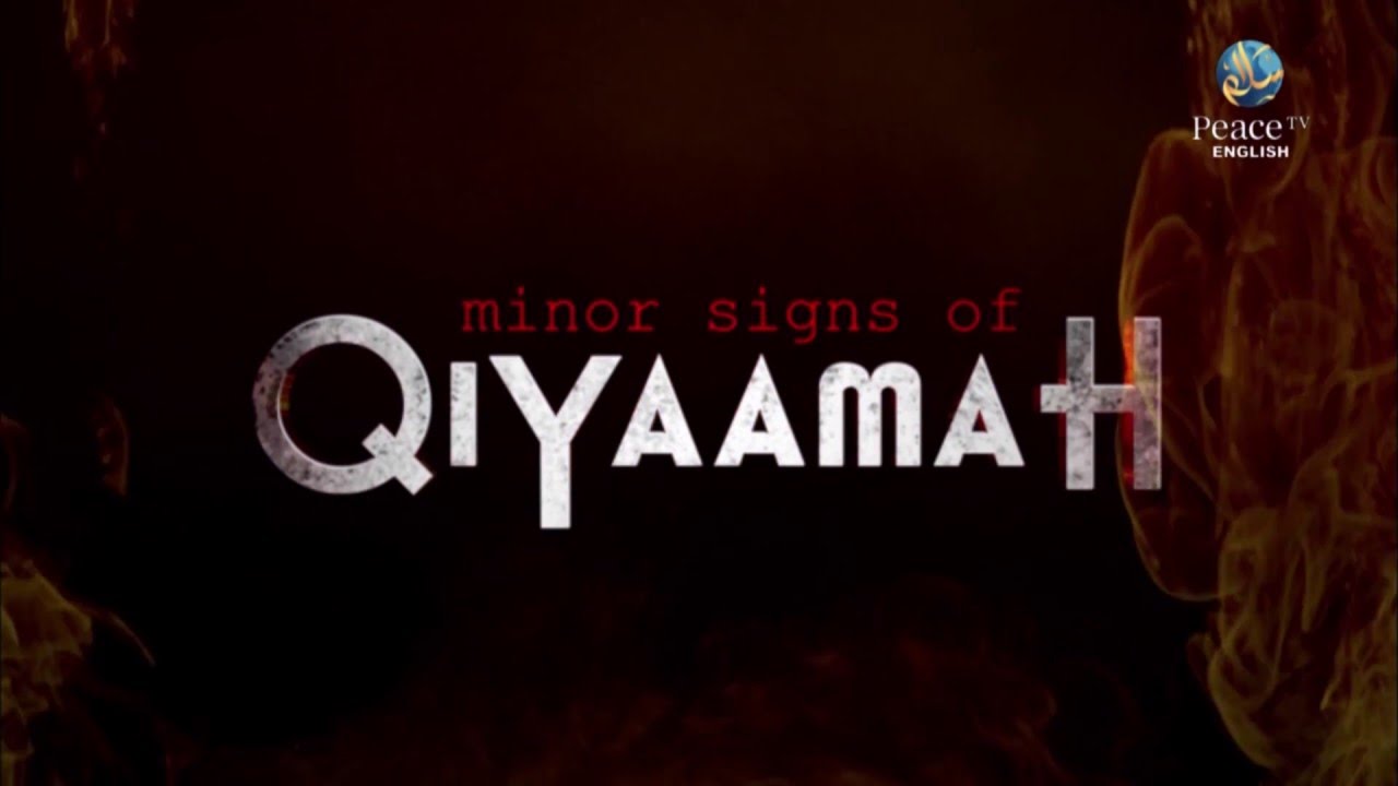 peace tv online PEACE TV PROMO | MINOR SIGNS OF QIYAAMAH