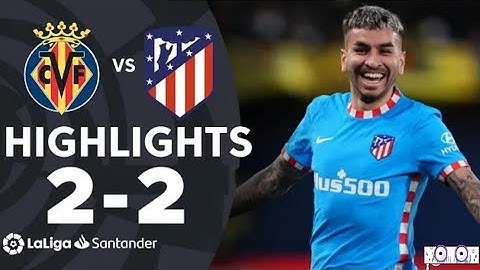 atletico Madrid vs Villarreal 2-2 highlights