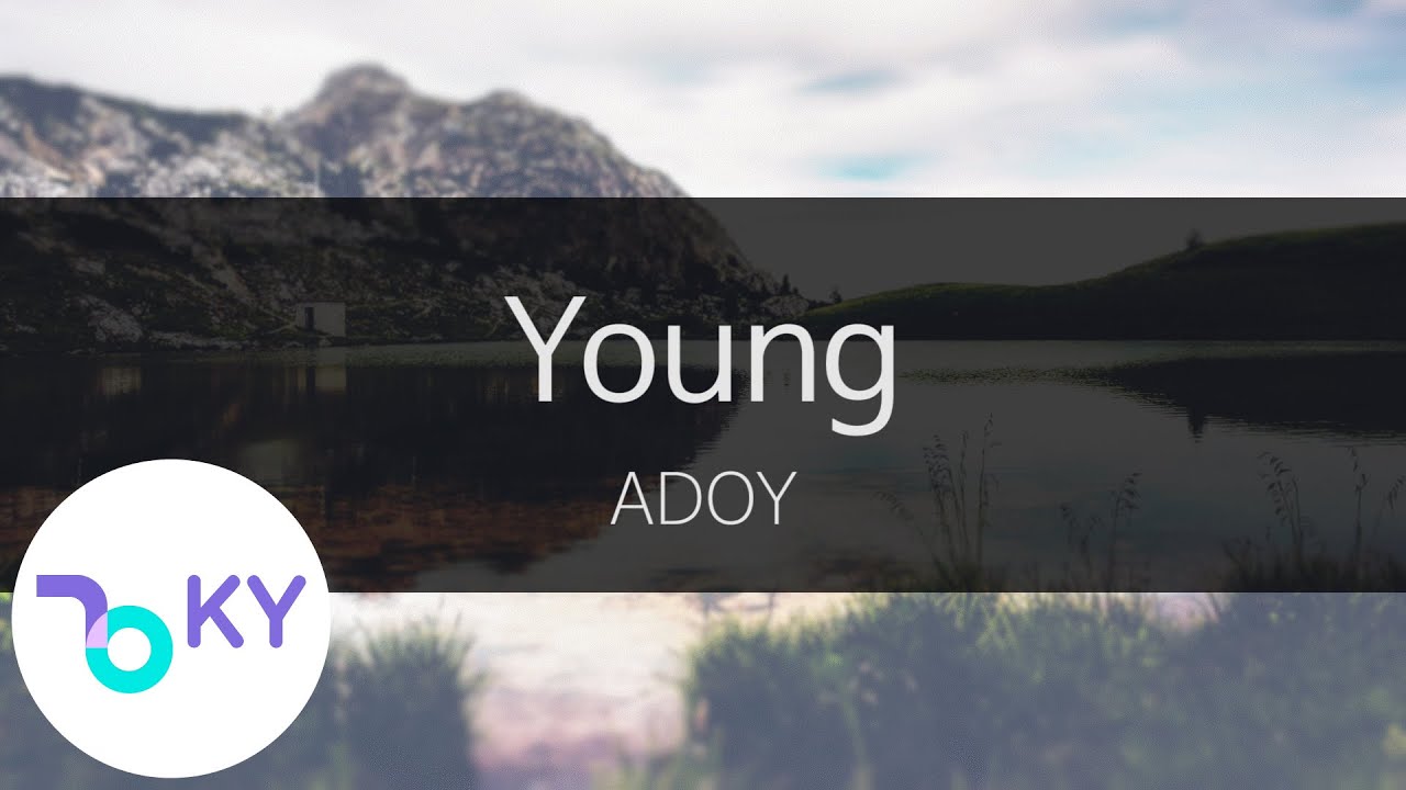 Young - ADOY(아도이) (KY.28891) / KY Karaoke - YouTube