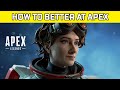 Why Am I So Bad At Apex Legends? - Let&#39;s Fix That