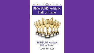 BHS/BUHS Athletic Hall of Fame Induction Ceremony 11/1/25