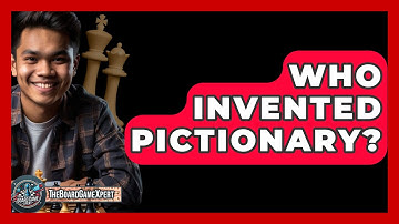 Who Invented Pictionary? - The Board Game Xpert
