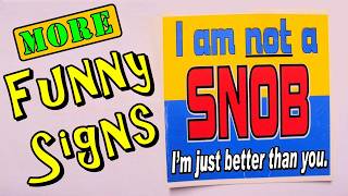 Funny Signs To Delight And Amuse You