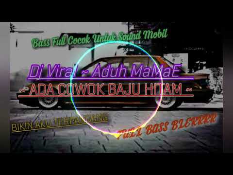 dj viral 2021 ~ aduh mamae ~ angklung fullbass