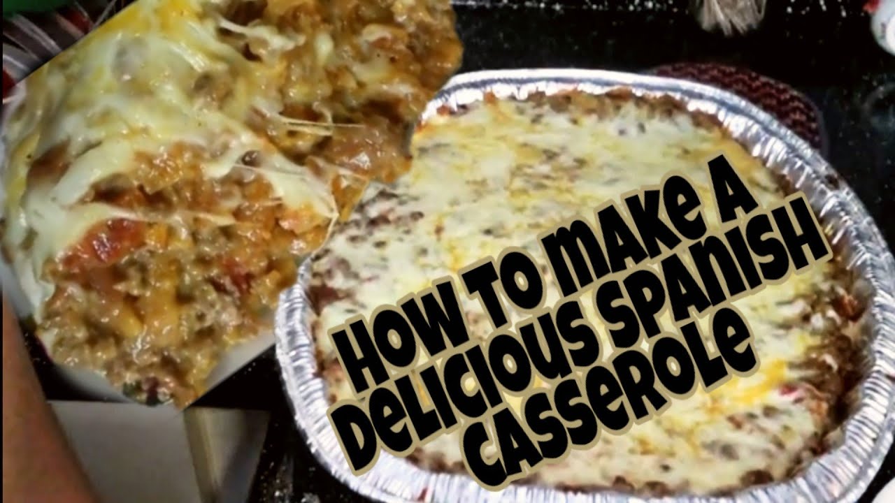 (How to make a delicious Spanish casserole) cooking in the kitchen with