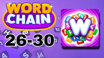 WORD CHAIN level 26 27 28 29 30