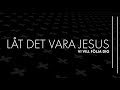 Lt det vara jesus english subtitled