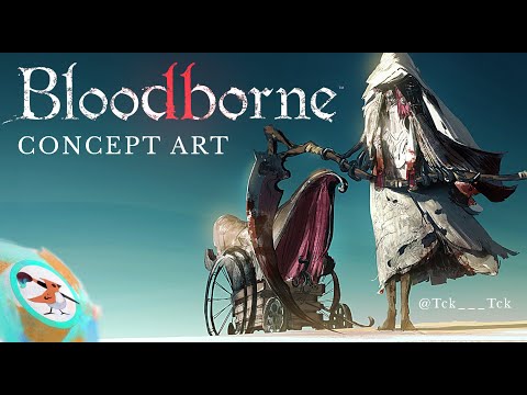 Imagining Bloodborne 2 - ft. Concept Artist Thomas Chamberlain - Keen