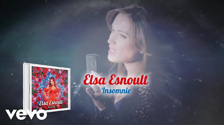 Elsa Esnoult - Insomnie [Lyrics Video]