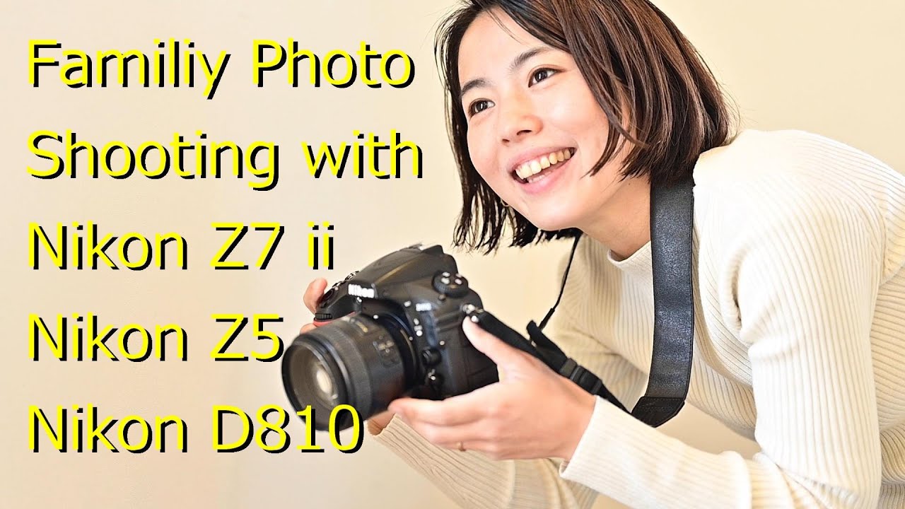 Nikon Z7ii Familiy Photo YouTube