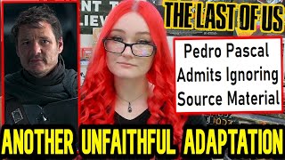 Pedro Pascal Admits He NEVER Played The Last Of Us | Another Unfaithful Adaptation But Do We Care? Profile