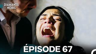 Diamants Noirs Épisode 67 (Doublage Français)