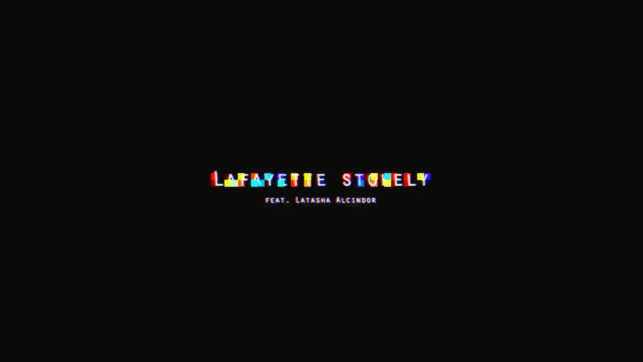 Lafayette Stokely - Lawless ft. Latasha Alcindor (Video)