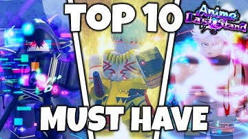 Top 10 MUST HAVE Units In Anime Last Stand