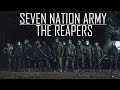 The reapers  seven nation army  the walking dead  s11