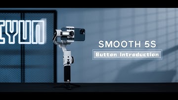 ZHIYUN SMOOTH 5S Official Tutorial | Button Introduction