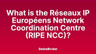 What is the meaning of the Réseaux IP Européens Network Coordination Centre (RIPE NCC)? [Explainer]