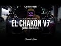 El chakon v7con letra  la era music  comando lyrics 2021