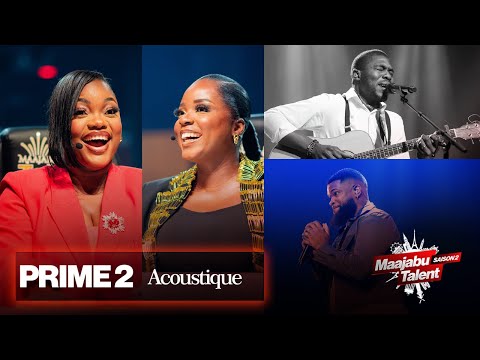 Maajabu Talent Europe - Prime 2 Acoustique - Saison 2