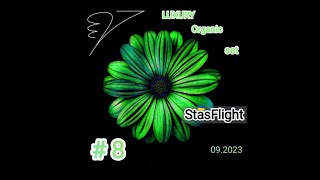 StasFlight   LUXURY ORGANIC set 8 2023 09