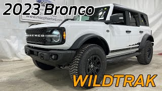 2023 Ford Bronco WILDTRAK in Oxford White Review!