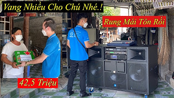 Cho Vang Nhiều Vào “ Lắp Bộ Combo 42,5 Triệu “ Rung Hết Nhà Rồi. LH 0799060299