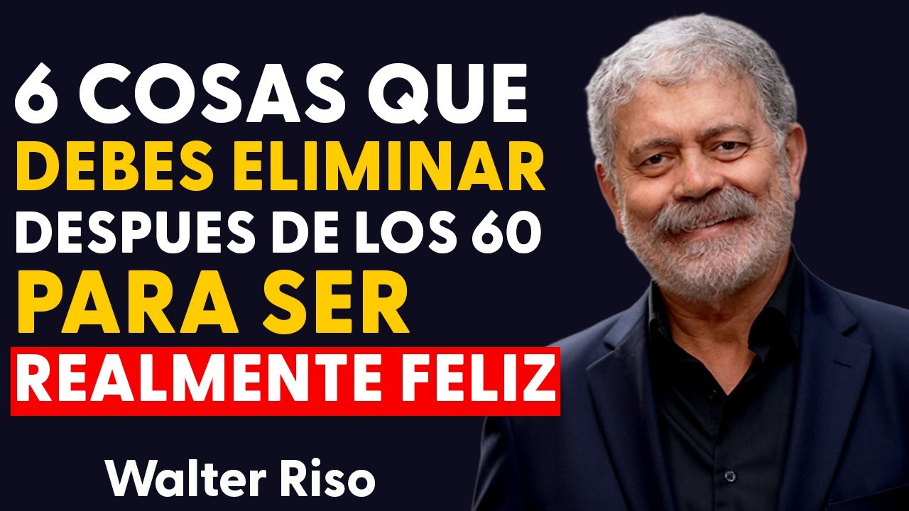 6 Cosas que Debes ELIMINAR después de los 60 para ser realmente feliz ...