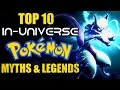 Top 10 In-Universe Pokemon Myths and Legends