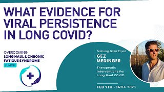 The Latest Evidence for Viral Persistence in Long Covid | With Dr Eric Gordon