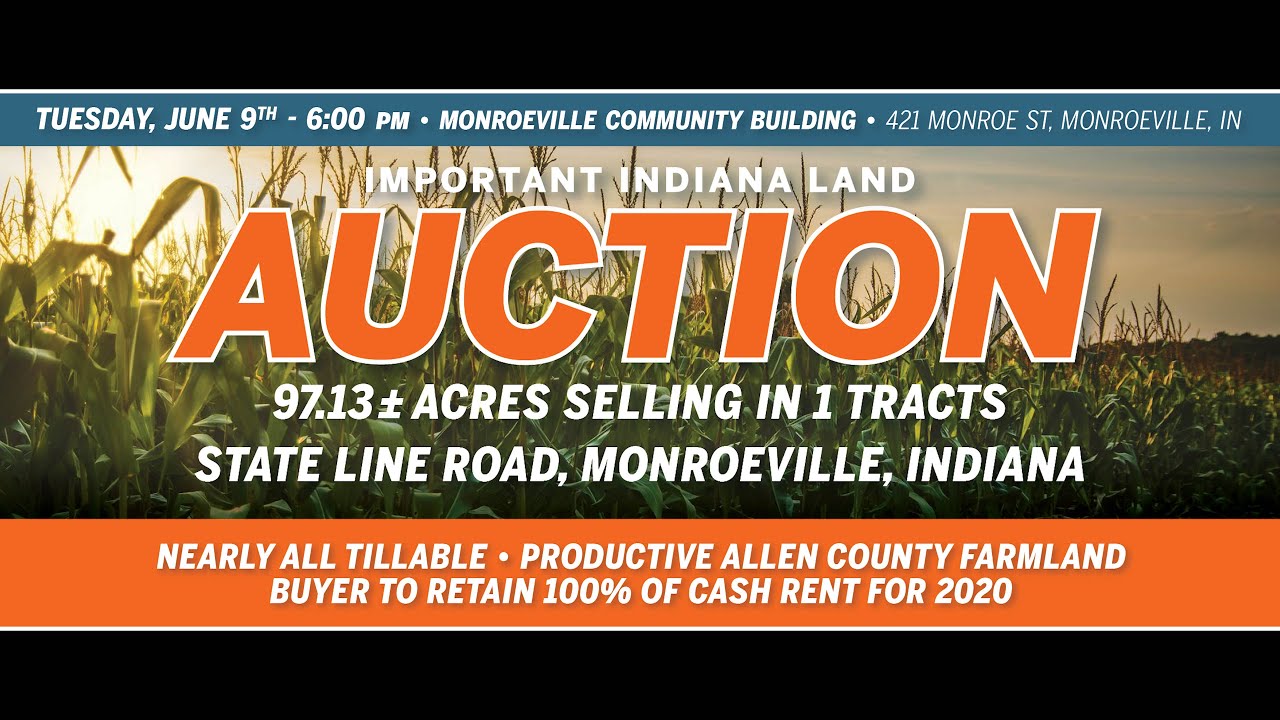 Eastern Allen County Land Auction 97.13 Acres State Line Road YouTube