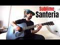 Santeria - Sublime [Acoustic Cover by Joel Goguen]