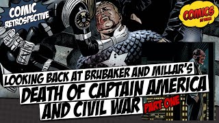 The Death of Captain America & Civil War retrospective